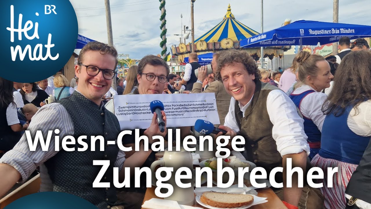 Wiesn-Challenge: Zungenbrecher mit Tobias Boeck und Julian & Thomas Wittmann | BR Heimat