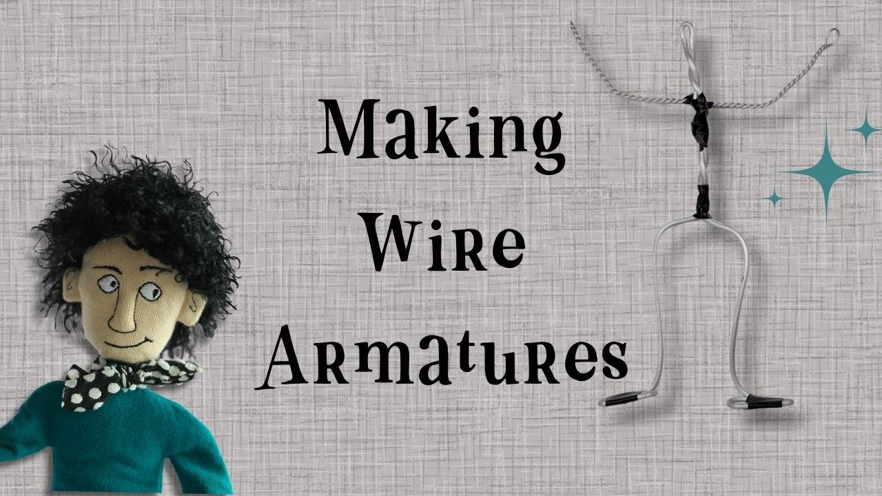 Make wire armatures to pose any Cloth Doll or DIY stop-motion puppet