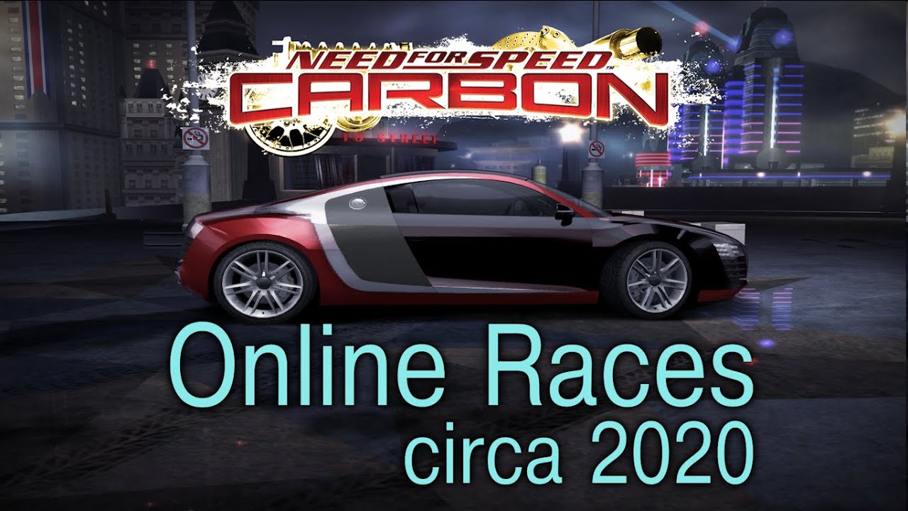 NFS Carbon, Online Sessions from 2020