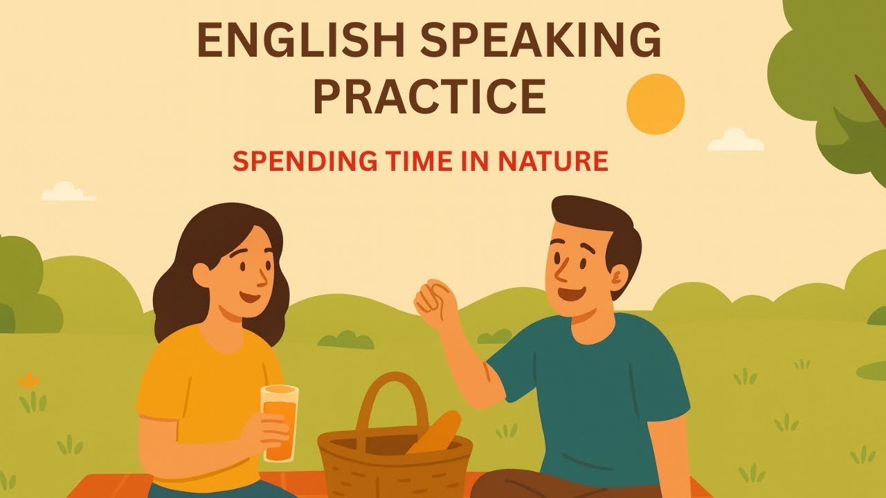 How to Talk About Nature in English | Easy Conversation Practice for Beginners & Intermediate