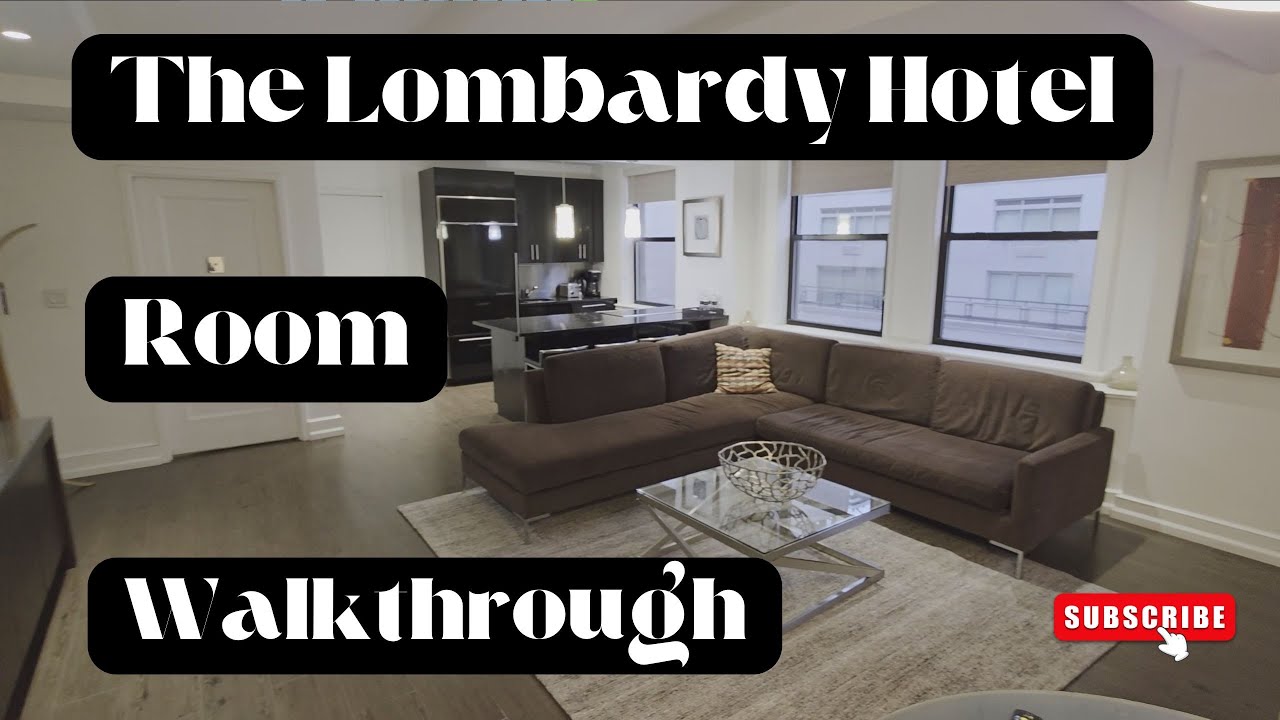 The Lombardy Hotel -  Manhattan Suite | Walkthrough