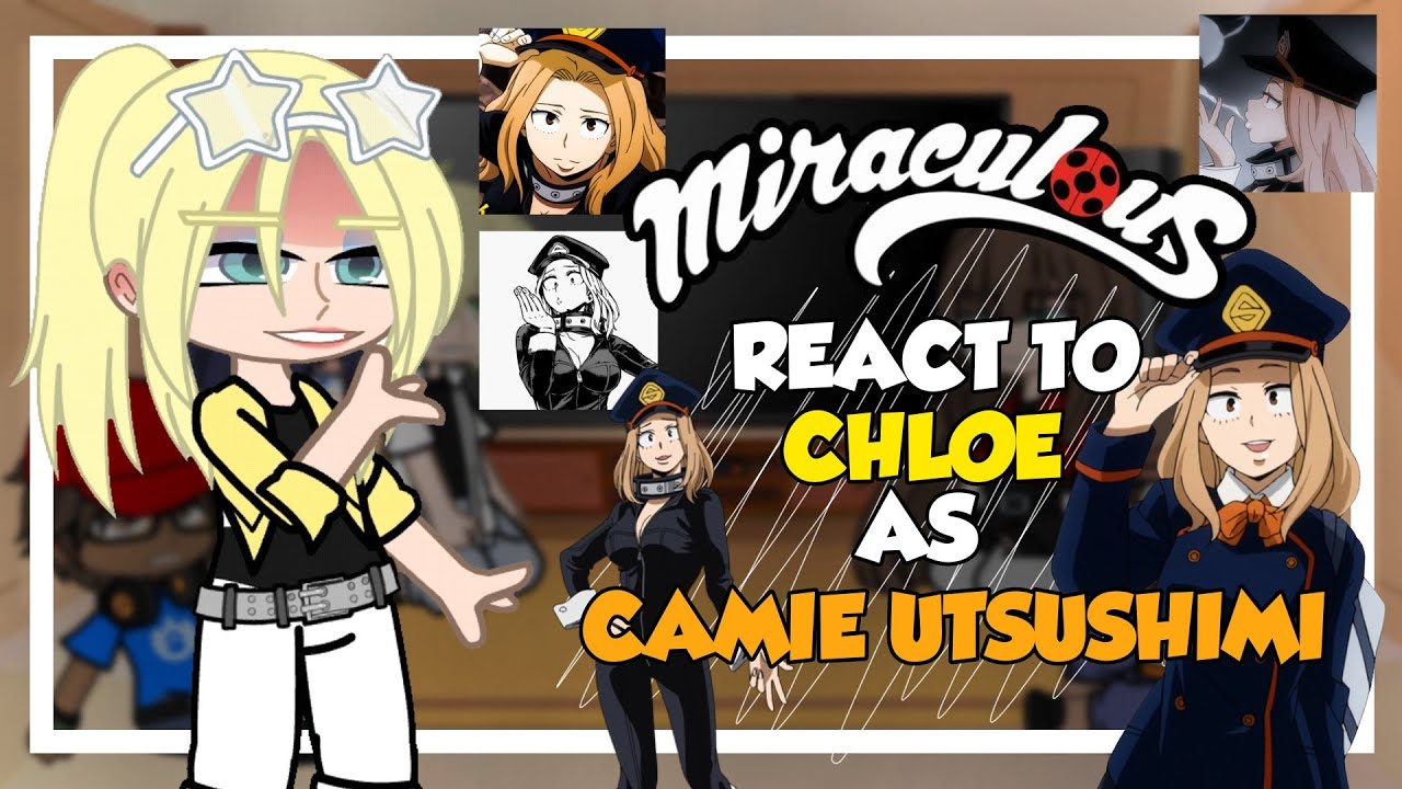•||• MLB REACT TO CHLOE AS CAMIE UTSUSHIMI •||• ⭐🌻 1/1 🇧🇷🇺🇲