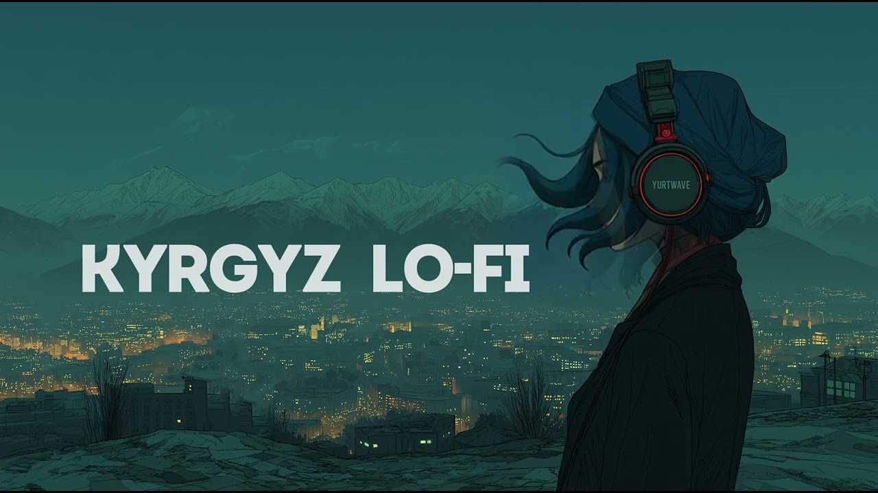 Kyrgyz Chill Music Vibes Playlist | Кыргызча ырлар жыйнагы