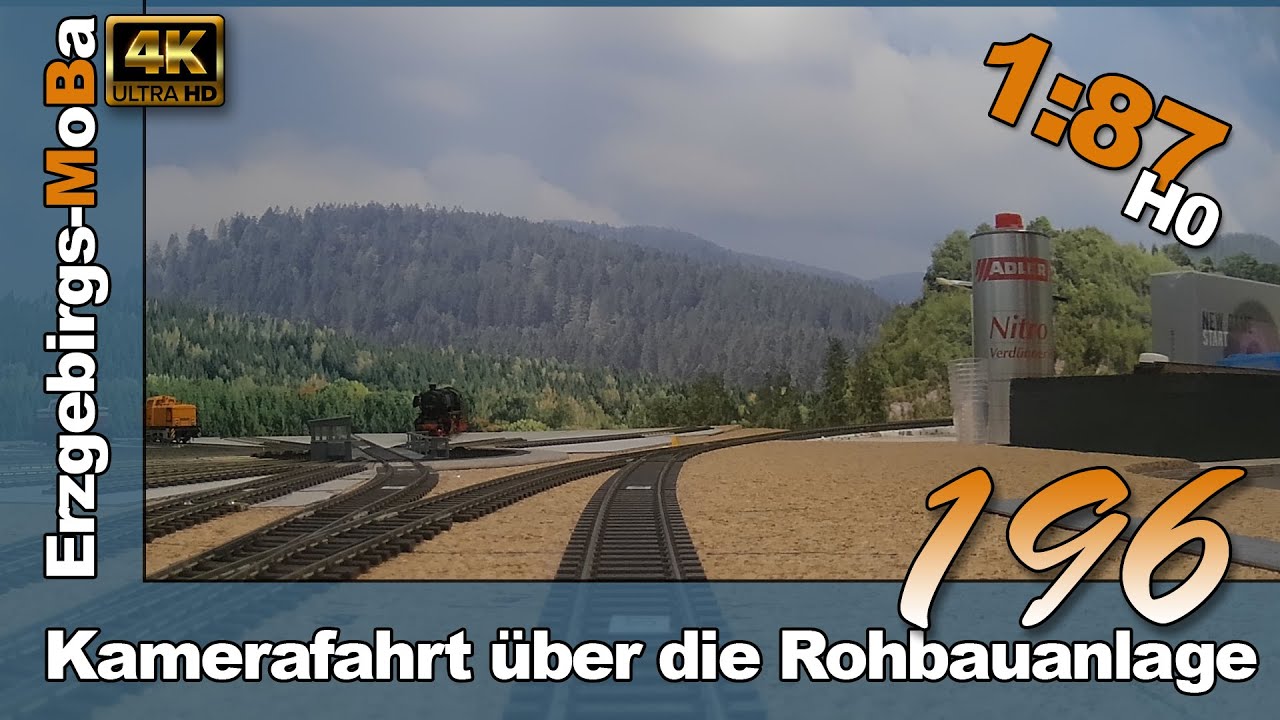 196 - Modellbahn Kamerafahrt über die komplette Rohbauanlage in Echtzeit - DR 1/87 H0- (DE/EN)