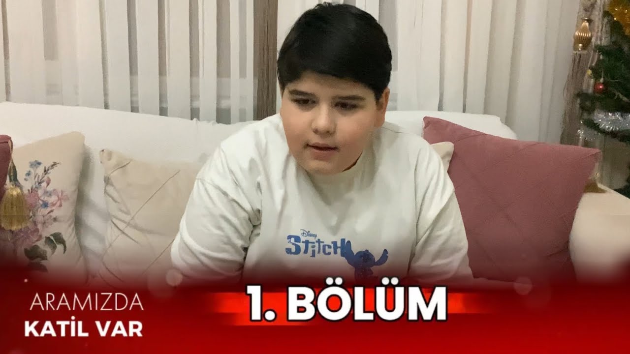 Aramızda Katil Var - 1. Bölüm (Dijital Dizi)