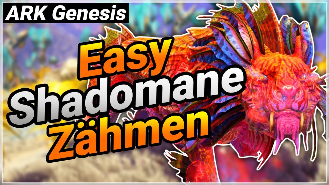 So zähmst du SCHNELL und EINFACH einen SHADOWMANE! + FÄHIGKEITEN Erklärung | ARK Genesis Part 2