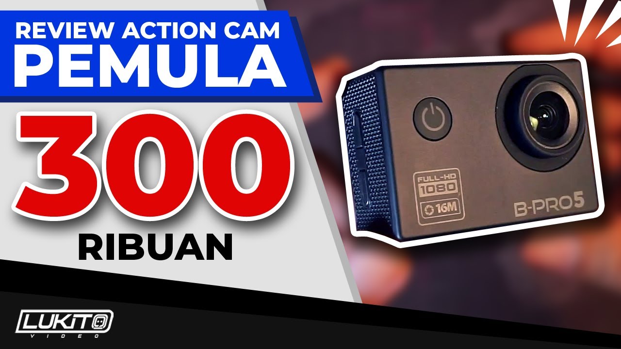 REVIEW B-PRO5 AE BASIC | Action cam murah untuk pemula | bpro non wifi