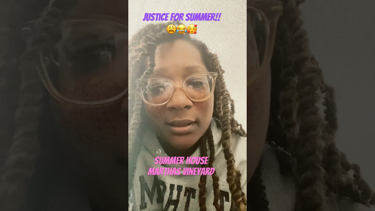 Justice for Summer !! Is she a mean girl or y&rsquo;all just mean #bravotv #marthasvineyard #SummerHouse