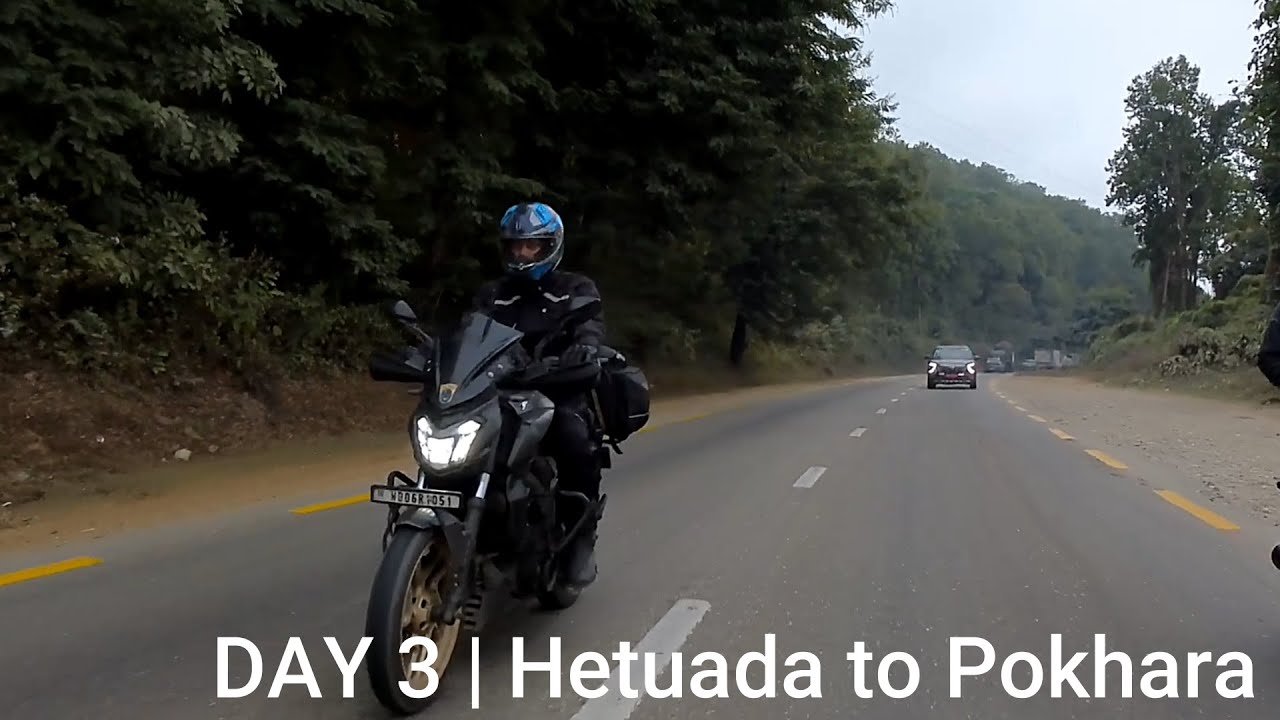 Mustang 2.0 | Day 3 |  Hetuada to Pokhara | Road Updates
