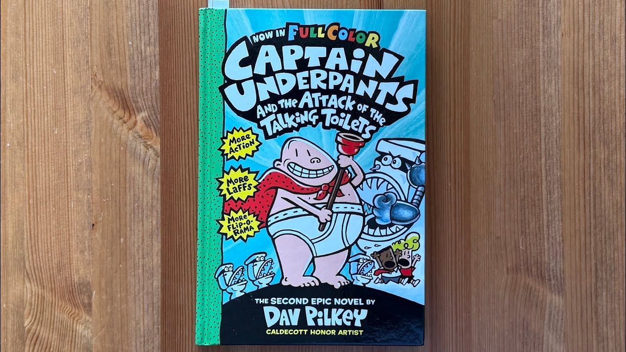 Ash reads Captain Underpants and the Attack of the Talking Toilets part 4 by Dav Pilkey
