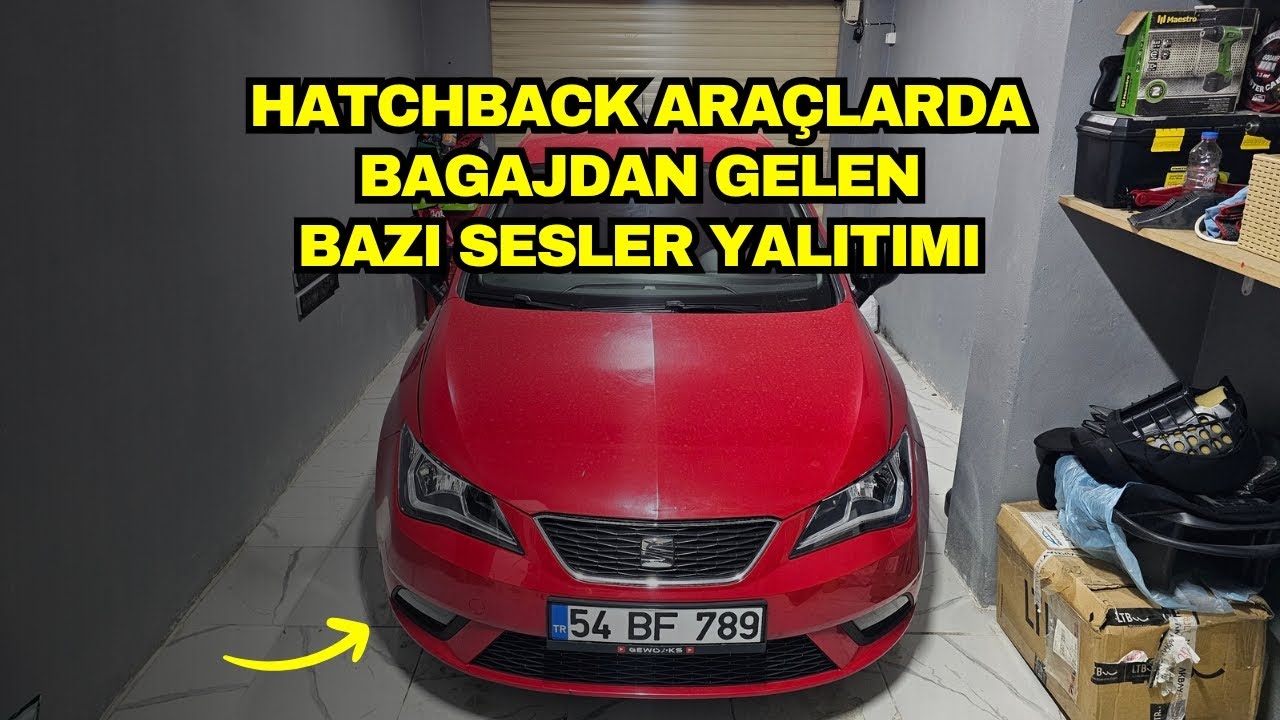 HATCHBACK ARAÇLARDA BAGAJDAN GELEN SESLERİ YALITIMLIYORUZ | BASİT ÇÖZÜMLER