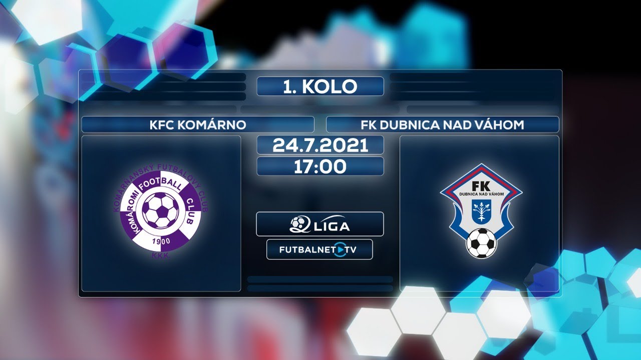 2.liga 2021/2022 1.kolo: KFC Komárno - FK Dubnica nad Váhom
