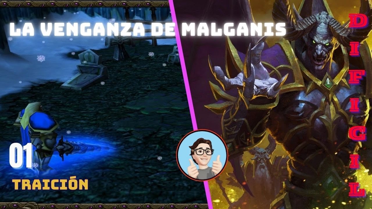 Warcraft III | la Venganza de Malganis | DIFICIL | Capitulo 01