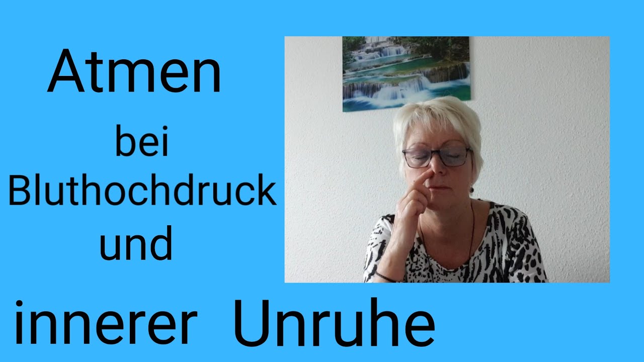 Eine Atemübung bei innerer Unruhe und Bluthochdruck.
