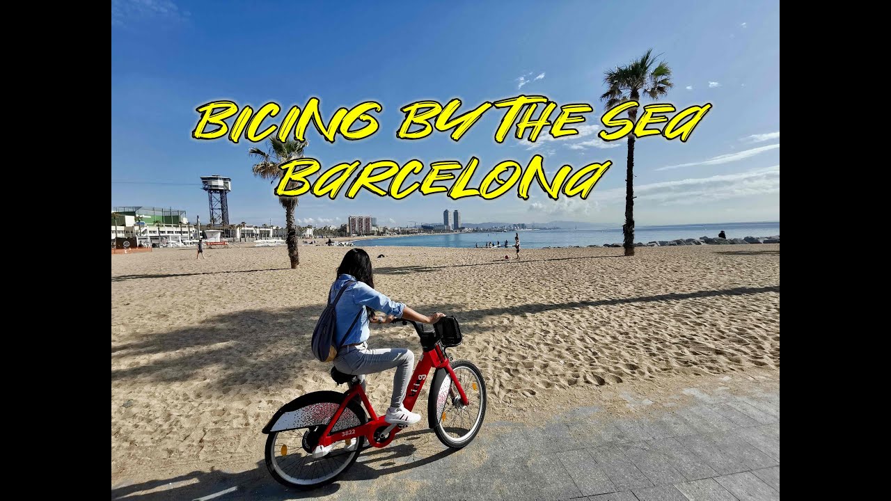 【Barcelona, Bicing by the sea】