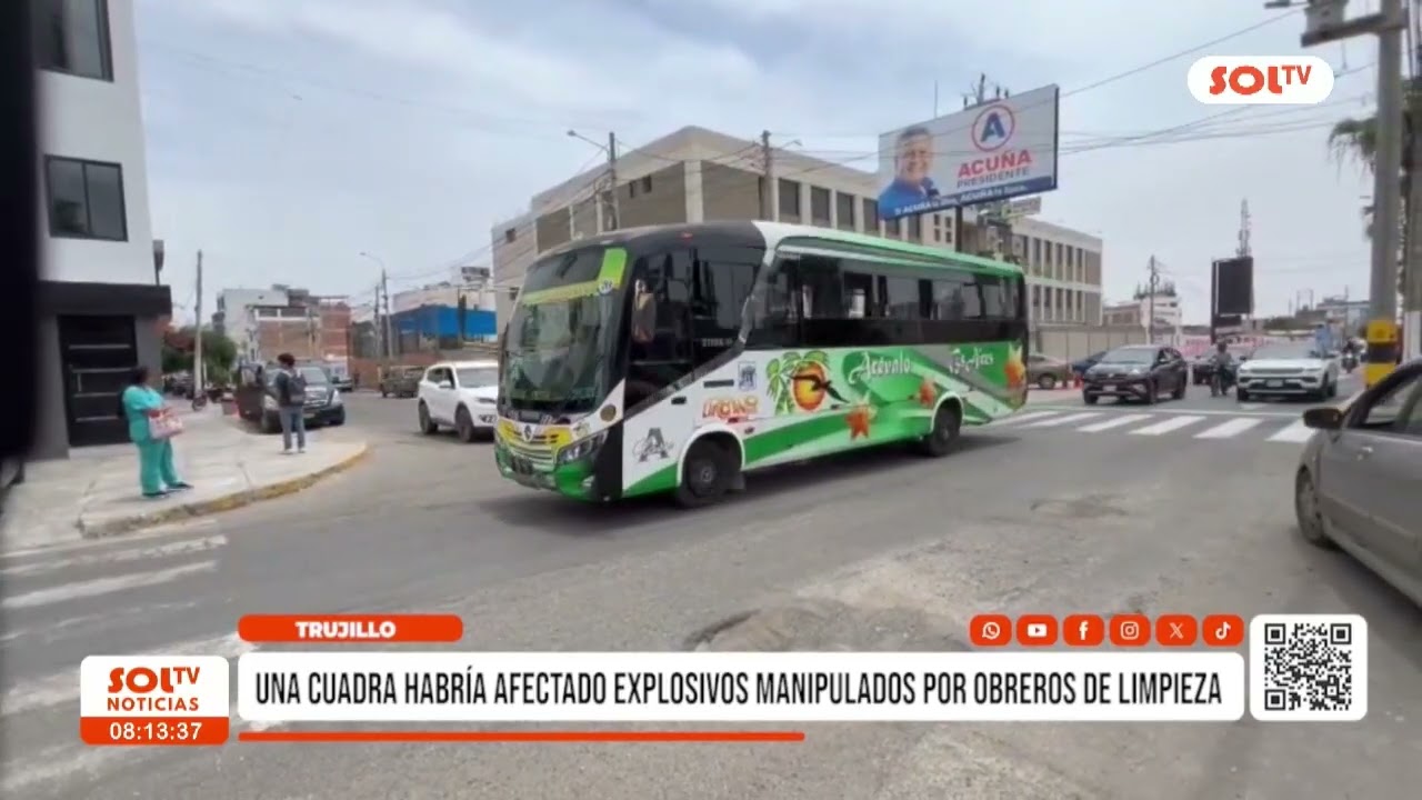Trujillo: una cuadra habría afectado explosivos manipulados por obreros de limpieza