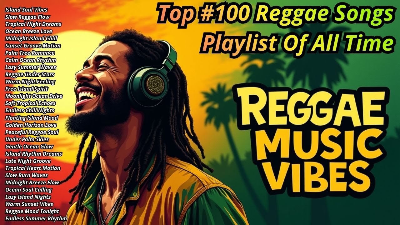 💚 Reggae Mix Playlist  Chill Reggae Music with Peaceful Mood and Feel Good Energy