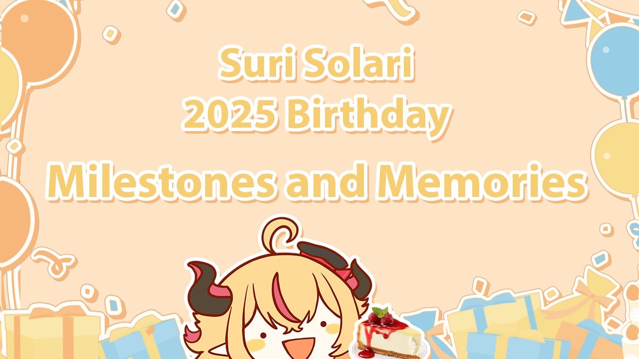 Suri Solari 2025 Birthday Video - Milestones and Memories