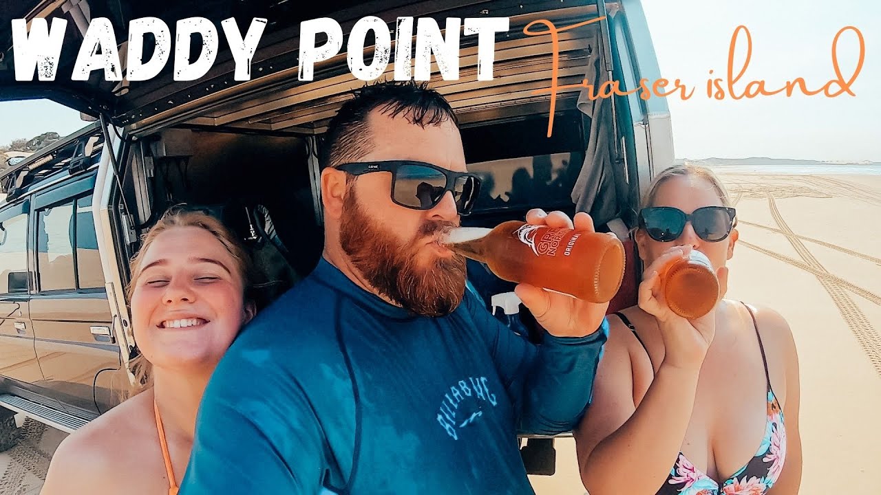 Waddy Point Fraser Island vlog 4