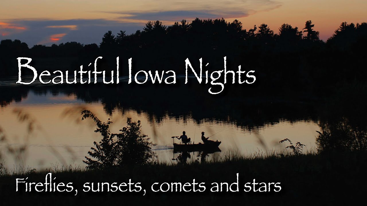 Beautiful Iowa nights: Fireflies, sunsets, comets and stars &bull; Fairfield, Iowa July 2020