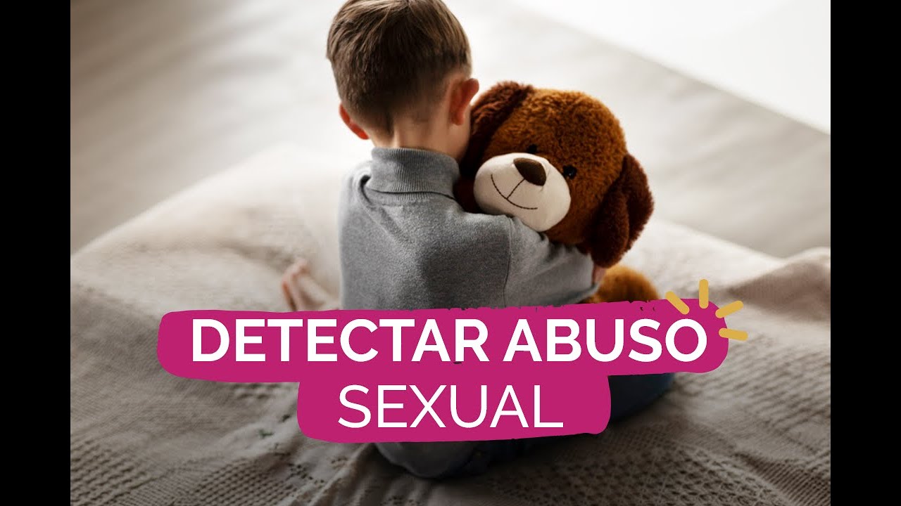 DETECTAR ABUSO SEXUAL INFANTIL