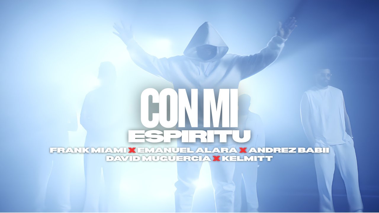 Frank Miami, Andrez Babii, Emanuel Lara, David Muguercia Ft. Kelmitt - Con Mi Espíritu