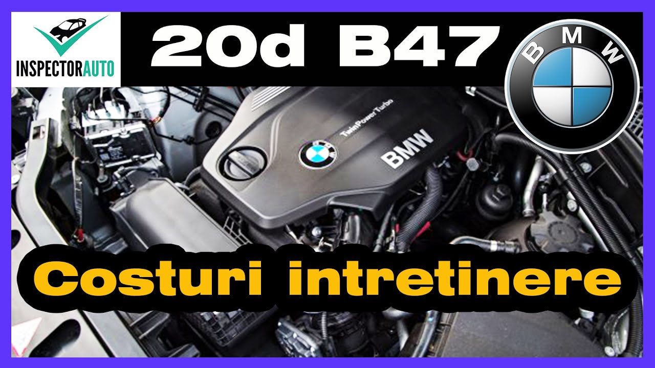 Costuri intretinere si reparatii BMW 20d B47 N47 | Este scump un BMW de intretinut ? | Sfaturi utile