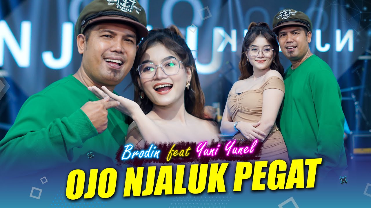 BRODIN Feat. YUNI YUNEL - OJO NJALUK PEGAT | OM. NIRWANA LIVE MUSIC