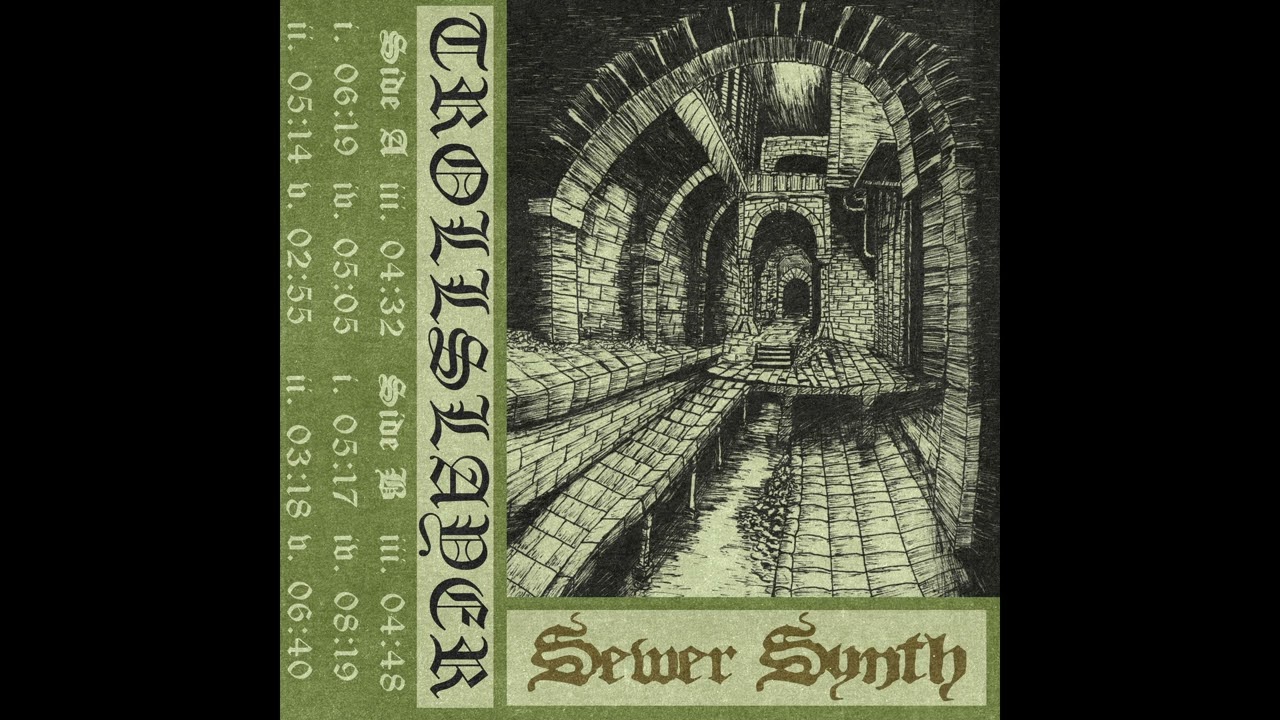 Trollslayer - Sewer Synth [Full Album] (2025)