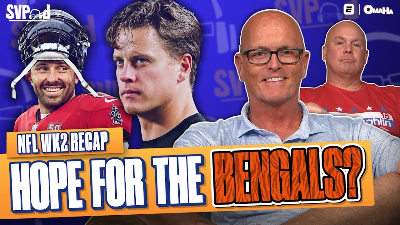 Baker Mayfield is ‘THAT GUY’ + Will the Bengals Be Fine Without Joe Burrow? | SVPod