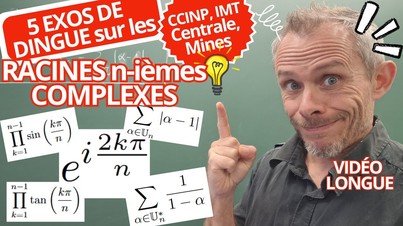 5 exos de FOLIE sur les racines n-ièmes complexes