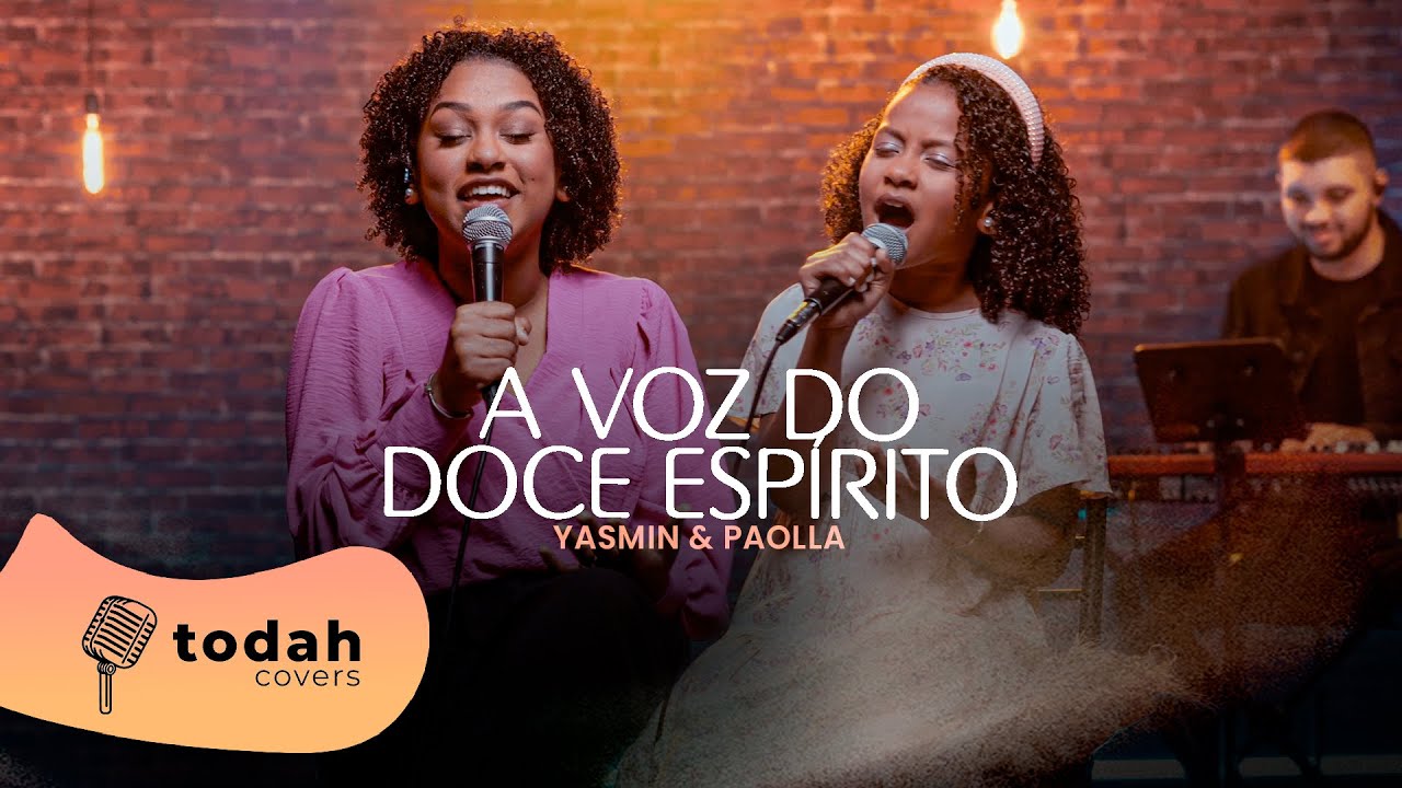 Yasmin e Paolla | A Voz do Doce Espírito [Cover Kellen Byanca]