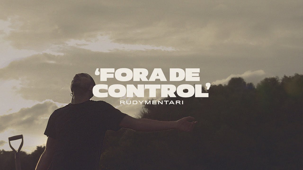 Rudymentari - Fora de control (Videoclip Oficial)