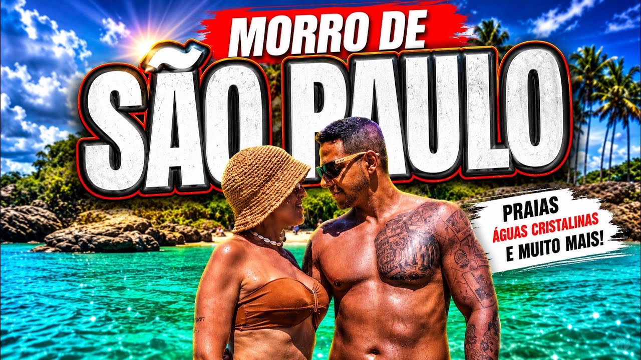 O paraíso que você precisa conhecer - Morro de São Paulo