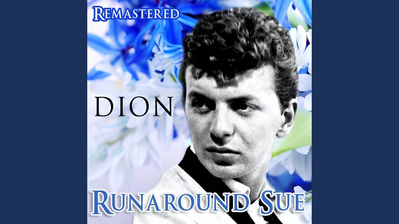 Runaround Sue (Remastered)
