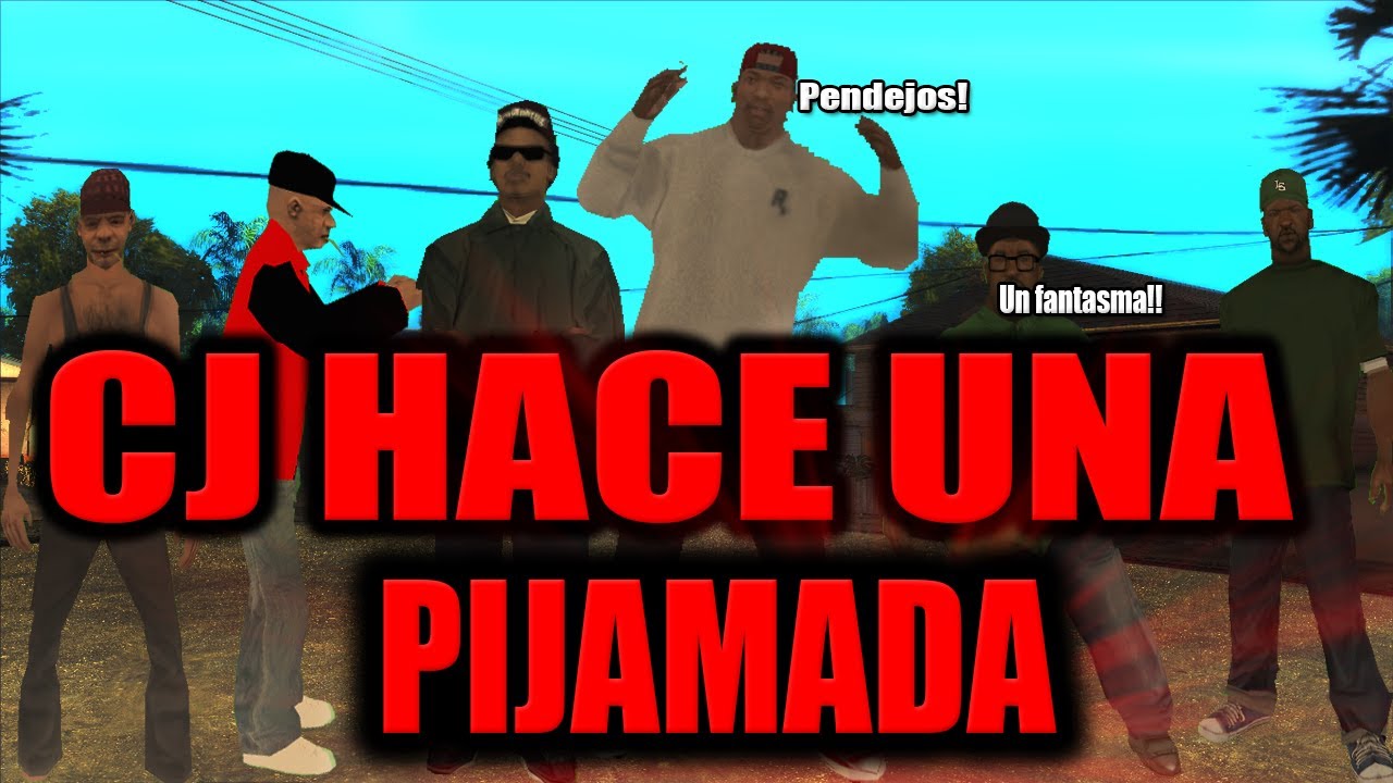 CJ HACE UNA PIJAMADA ll GTA SAN ANDREAS ll LOQUENDO 2017 ll Por PabloLoquendoStudios