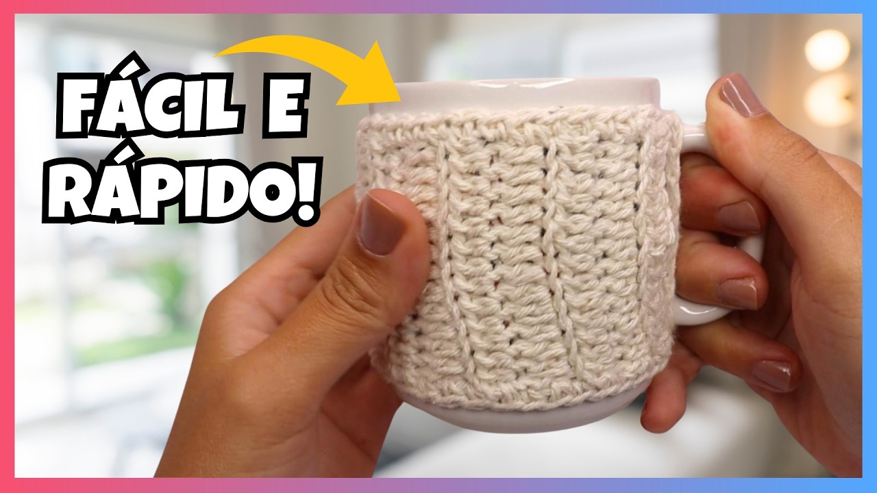 CAPA PARA CANECA EM CROCHÊ SIMPLES PASSO A PASSO