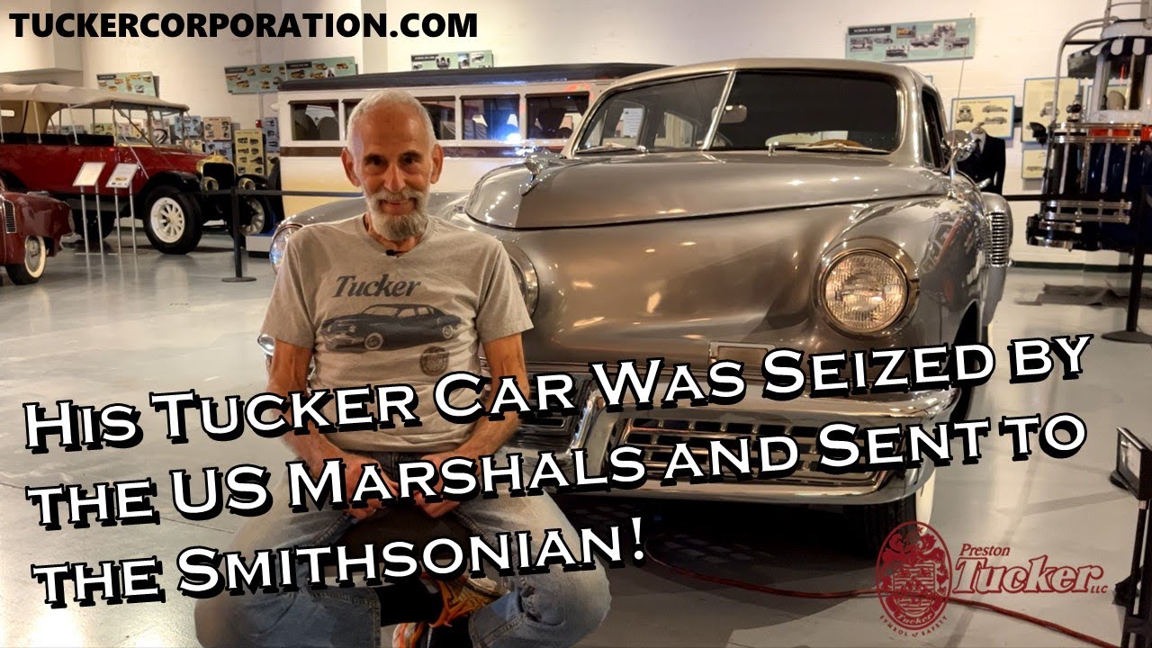 The man who had his Tucker Car seized by the US Marshals and sent to the Smithsonian Museum!