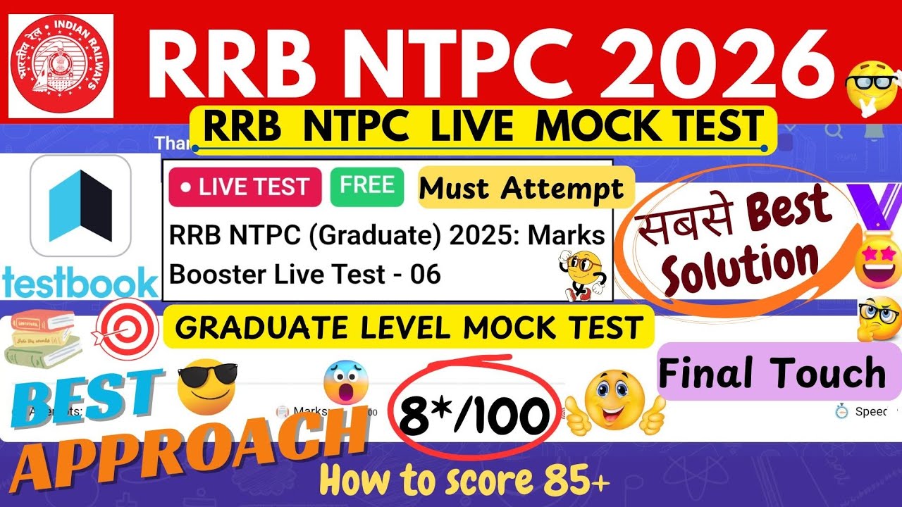 RRB NTPC Graduate 2025 Marks Booster Live Test 06 Solution | Testbook Live Mock Analysis | NTPC 2026