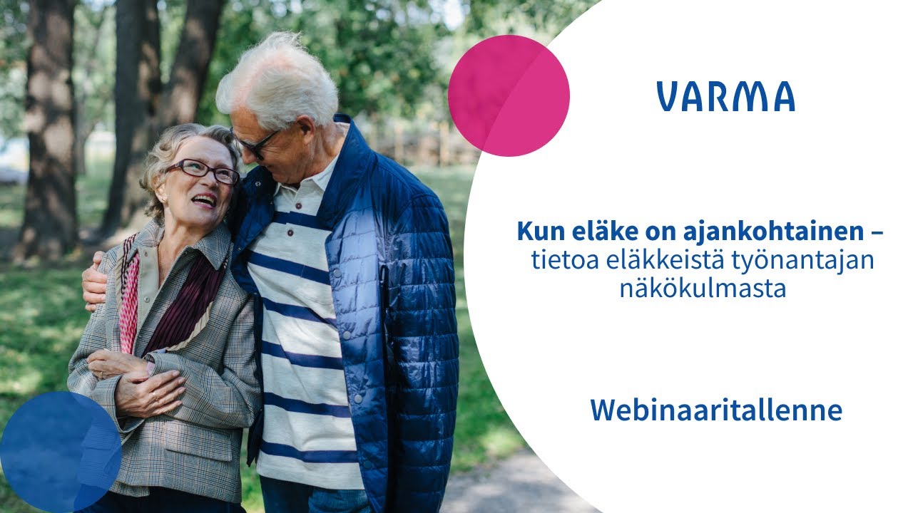 Kun eläke on ajankohtainen – tietoa eläkkeistä työnantajan näkökulmasta