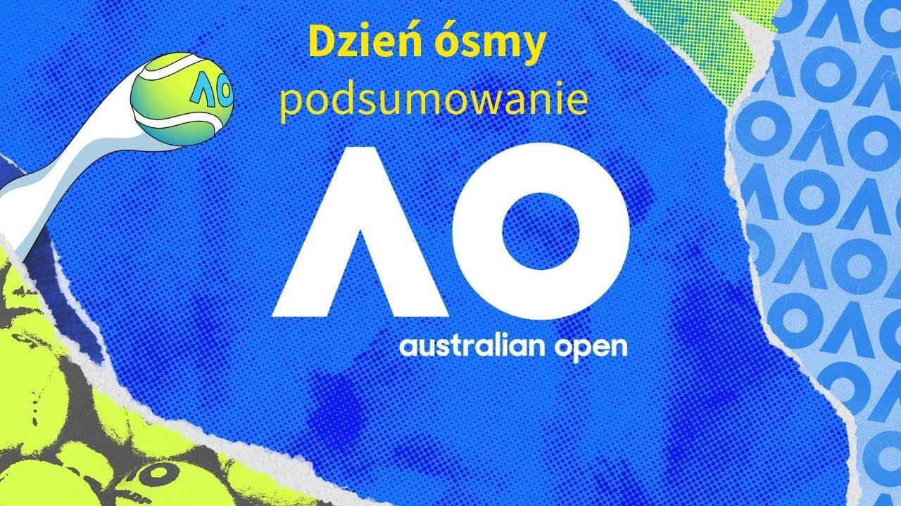 Tenis Nie dla idiotów Odcinek 13: Dzień ósmy podsumowanie Australian Open