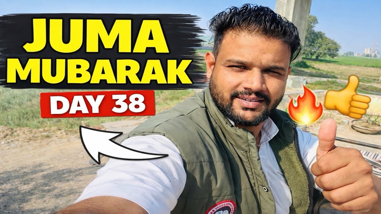 JUMA MUBARAK | DAY 38