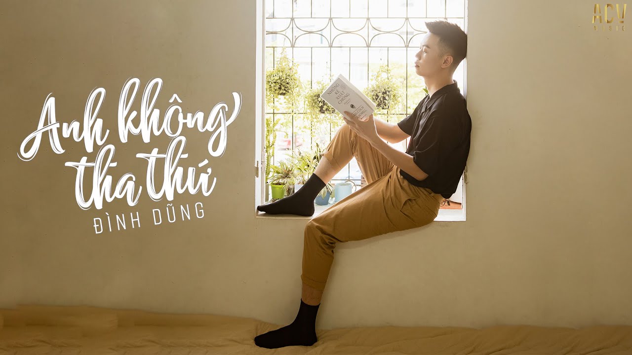 Anh Kh&ocirc;ng Tha Thứ - Đ&igrave;nh Dũng | MV LYRICS