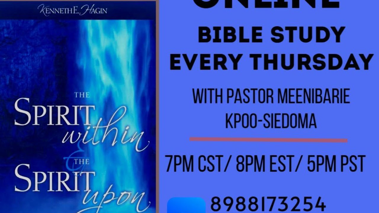 03, WORD ENCOUNTER BIBLE STUDY || THE SPIRIT WITHIN AND THE SPIRIT UPON || BOOK BY KENNETH E. HAGIN