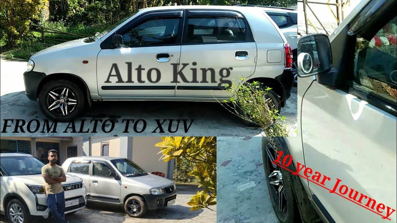 Alto king||Alto Lxi old model 2010||journey with Alto in assam||Alto modified||value for money car||