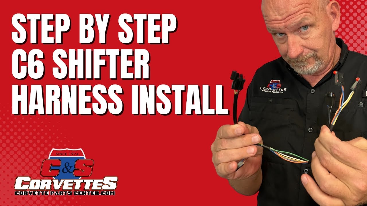 Step by step C6 Corvette shifter harness install