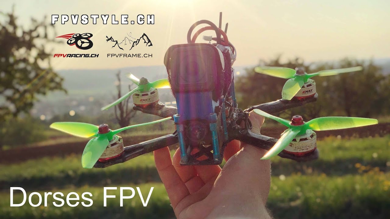 FPVSTYLE#1 - FREESTYLE - Dorses FPV