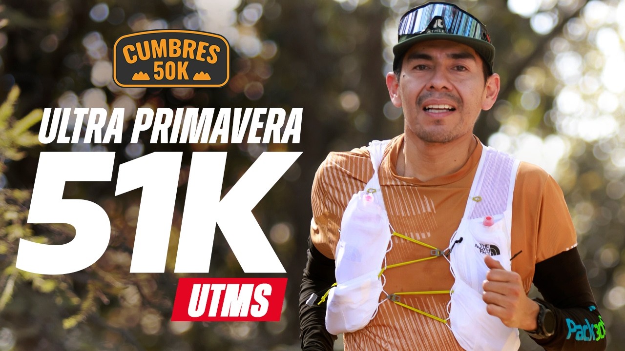 ULTRA TRAIL MÉXICO SERIES LA PRIMAVERA | Regreso a los Ultras con un TOP 5