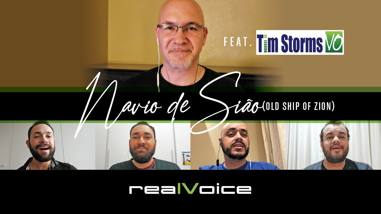 realVoice feat. TIM STORMS - Navio de Sião (Old Ship of Zion)