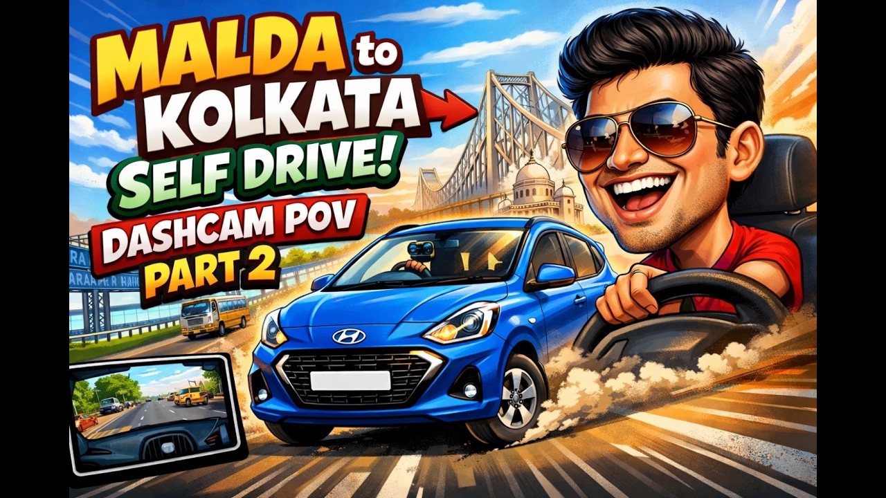 Malda to Kolkata Self Drive | Dashcam View Part 2 🚗📹 | Scenic NH12 Drive Continues